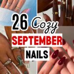 26 Trendy September Nails for the Ultimate Late-Summer to Fall Transition