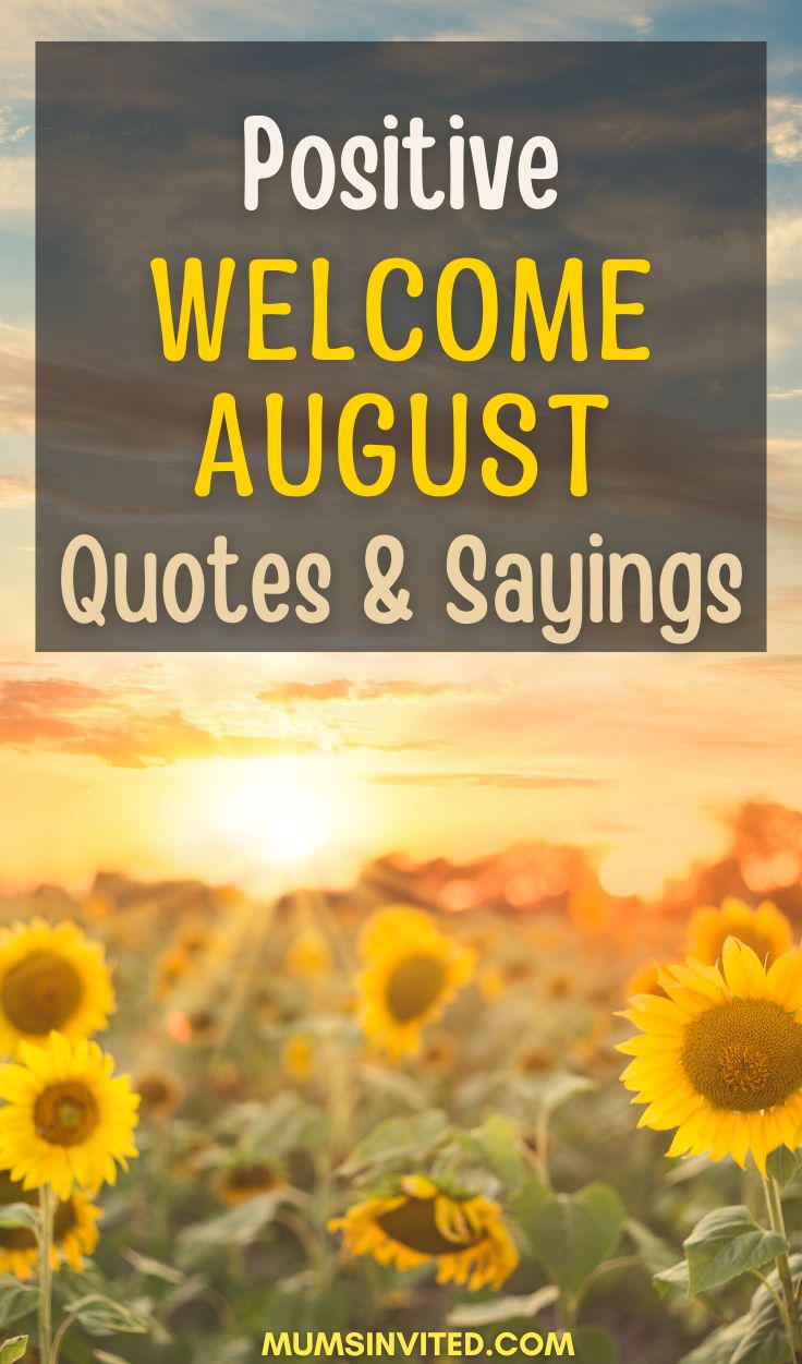positive welcome august quotes